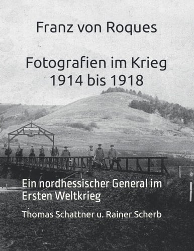 Fotografien im Krieg 1914 bis 1918