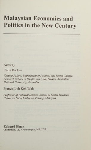Malaysian Economics and Politics in the New Century