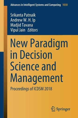 New Paradigm in Decision Science and Management Proceedings of ICDSM 2018
