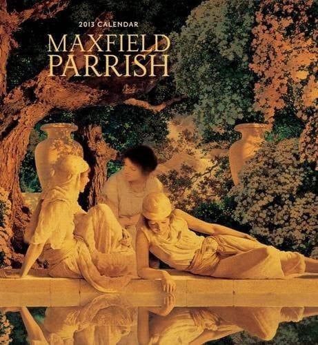 Maxfield Parrish 2013 Calendar