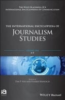 The International Encyclopedia of Journalism Studies