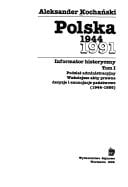 Polska 1944-1991 : informator historyczny. Ważniejsze akty prawne, decyzje i enuncjacje państwowe (1971-1991).. (1971-1982). T. 3. 1
