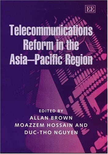 Telecommunications Reform in the Asia-Pacific Region