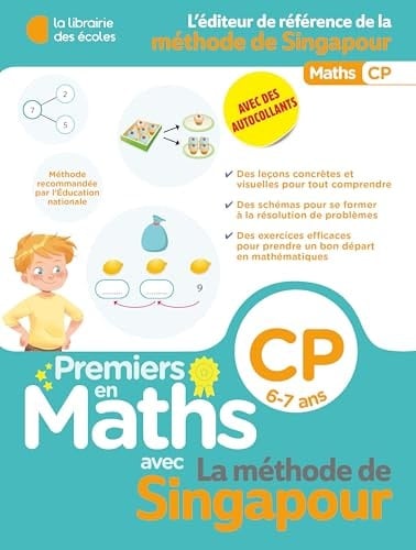 Premiers pas en Maths avec la méthode de Singapour CP, 6-7 ans
