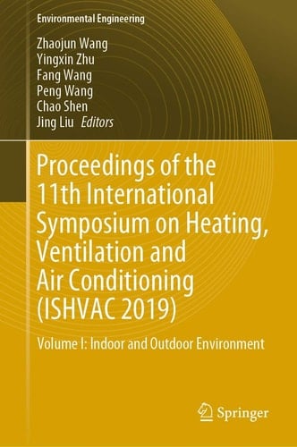 Proceedings of the 11th International Symposium on Heating, Ventilation and Air Conditioning Indoor and outdoor environment