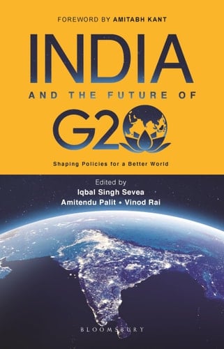 India and the Future of G20 Shaping Policies for a Better World