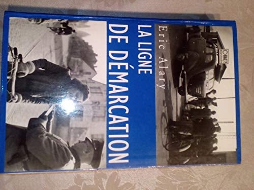 La ligne de démarcation 1940-1944