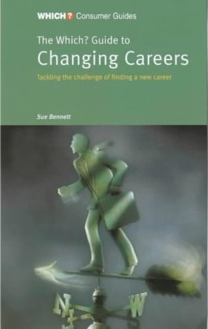 The Which? Guide to Changing Careers