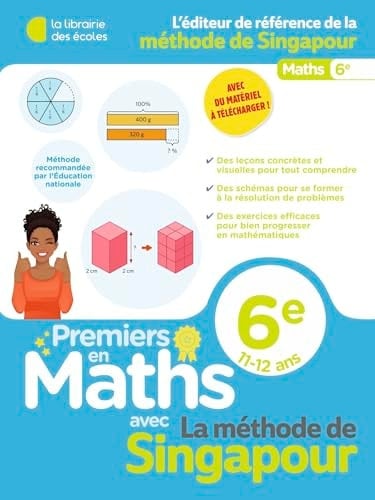 Premiers en maths avec la méthode de Singapour 6e
