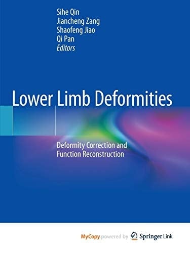Lower Limb Deformities: Deformity Correction and Function Reconstruction