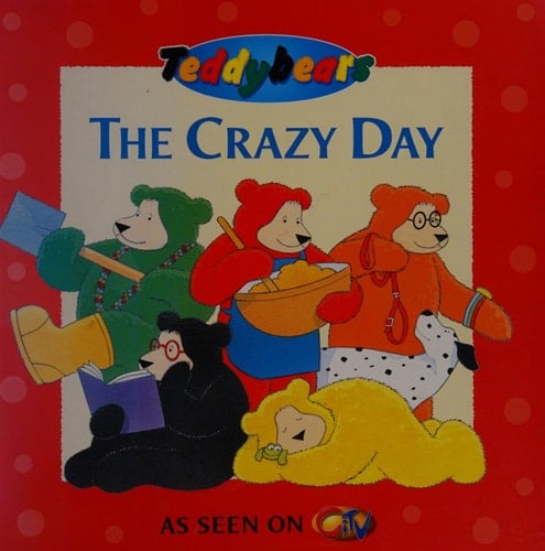 The Crazy Day (Teddybears)
