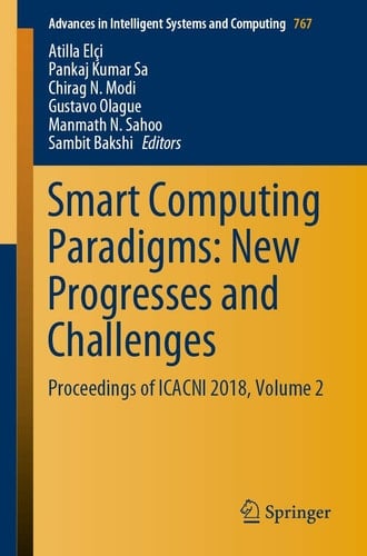 Smart Computing Paradigms: New Progresses and Challenges Proceedings of ICACNI 2018, Volume 2