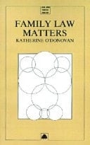 Family Law Matters (Law and Social Theory)