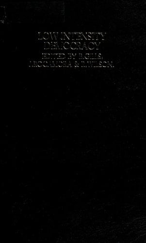 Low Intensity Democracy: Political Power in the New World Order (Transnational Institute Series)