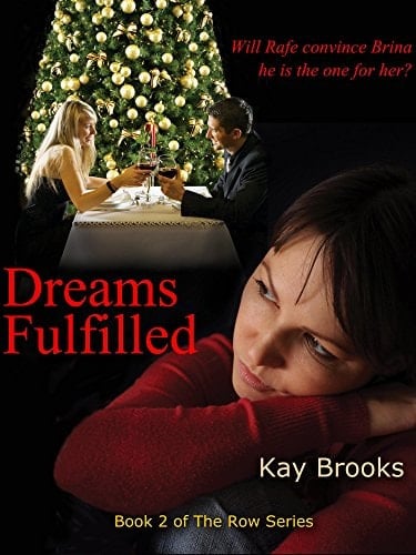 Dreams Fulfilled (The Row Book 2)