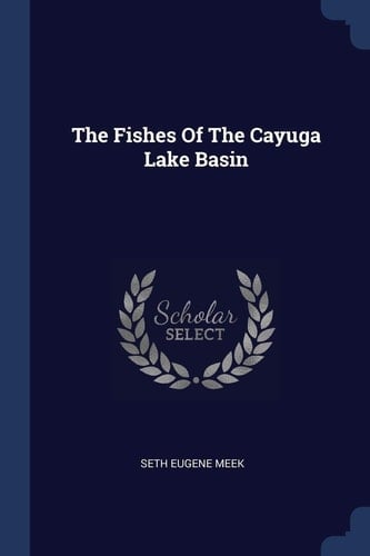 The Fishes Of The Cayuga Lake Basin