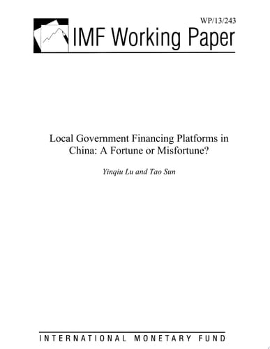 Local Government Financing Platforms in China A Fortune or Misfortune?