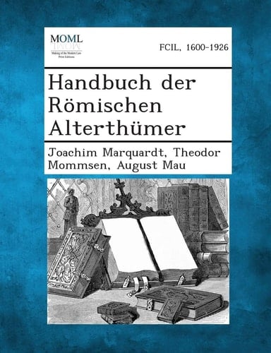 Handbuch Der Romischen Alterthumer (German Edition)