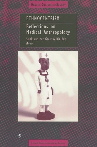 Ethnocentrism Reflections on Medical Anthropology