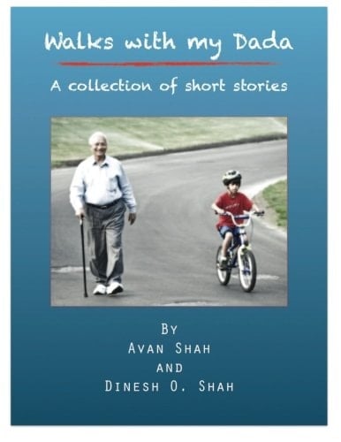 Walks with Dada A Collection of Short Stories