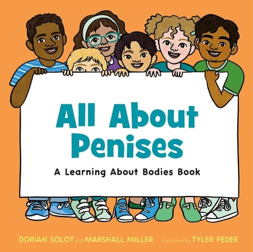 All About Penises A Learning About Bodies Book