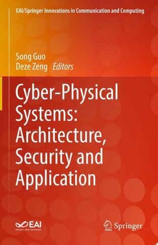 Cyber-Physical Systems: Architecture, Security and Application