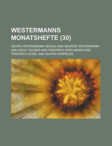 Westermanns Monatshefte (30 ) (German Edition)