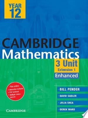 Cambridge 3 Unit Mathematics Year 12 Enhanced Version