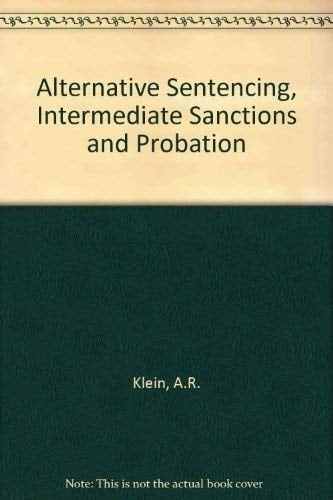 Alternative Sentencing: Intermediate Sanctions & Probation