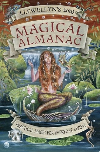 Llewellyn's 2019 Magical Almanac Practical Magic for Everyday Living
