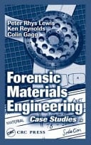 Forensic Materials Engineering Case Studies