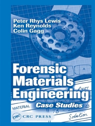 Forensic Materials Engineering