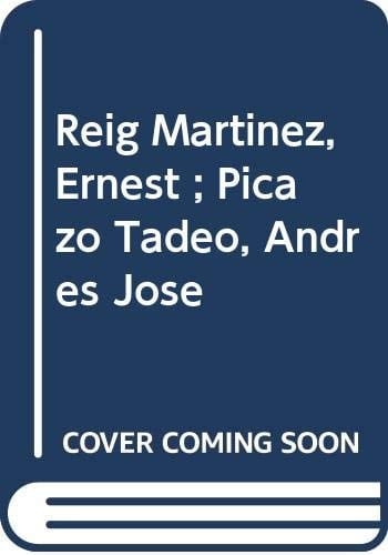 Reig Martinez, Ernest Picazo Tadeo,Andres Jose