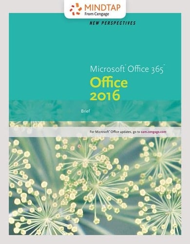 New Perspectives Microsoft Office 365 & Office 2016 + Mindtap Computing, 1-term Access