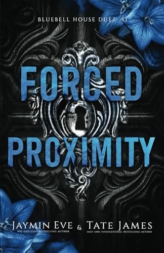 Forced Proximity (Bluebell House Duet)