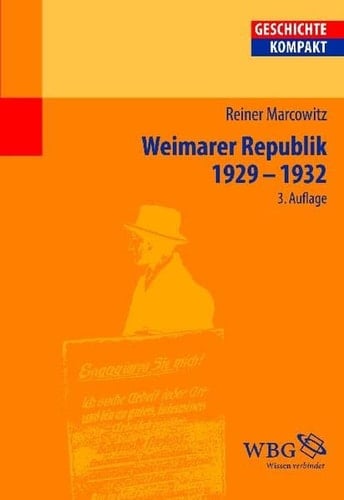 Die Weimarer Republik 1929 -1933