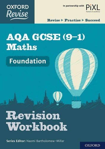 Oxford Revise: AQA GCSE (9-1) Maths Foundation Revision Workbook