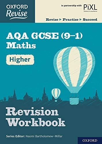 Oxford Revise: AQA GCSE (9-1) Maths Higher Revision Workbook