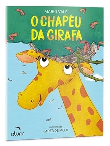 O CHAPÉU DA GIRAFA
