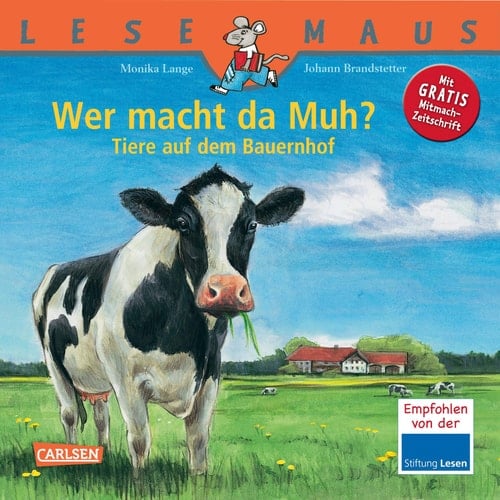 Wer macht da Muh? Tiere auf dem Bauernhof ; [mit gratis Mitmach-Zeitschrift]