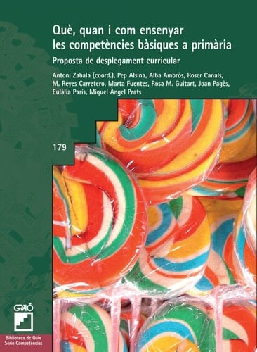 Què, quan i com ensenyar les competències bàsiques a primària. Proposta de desplegament curricular