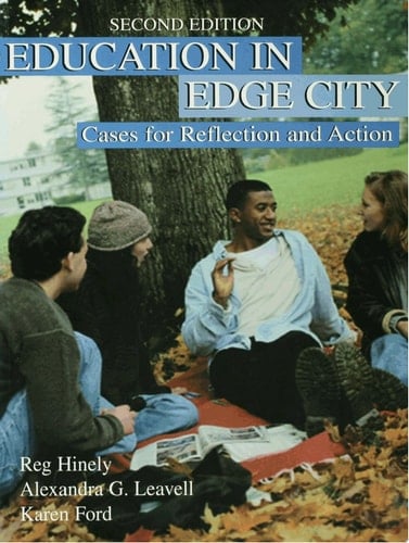 Education in Edge City Cases for Reflection and Action