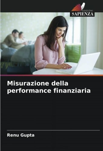 Misurazione della performance finanziaria (Italian Edition)