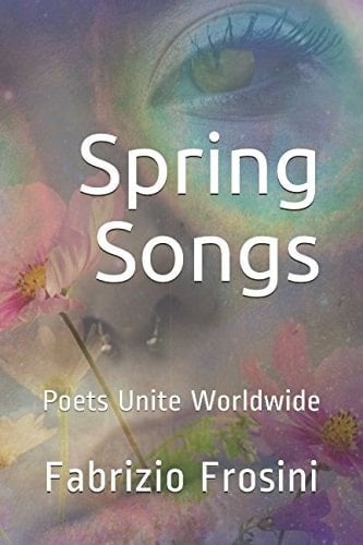 Spring Songs Poets Unite Worldwide