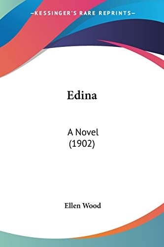 Edina: A Novel (1902)
