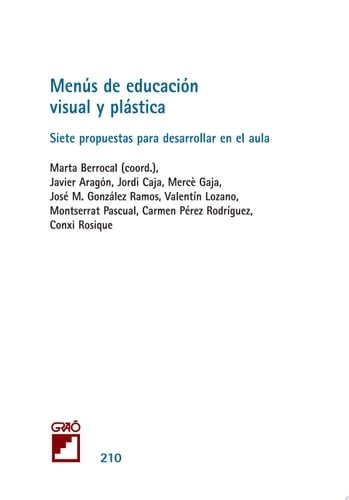 Menús de educación visual y plástica Siete propuestas para desarrollar en el aula