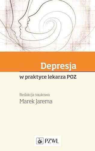 Depresja w praktyce lekarza POZ