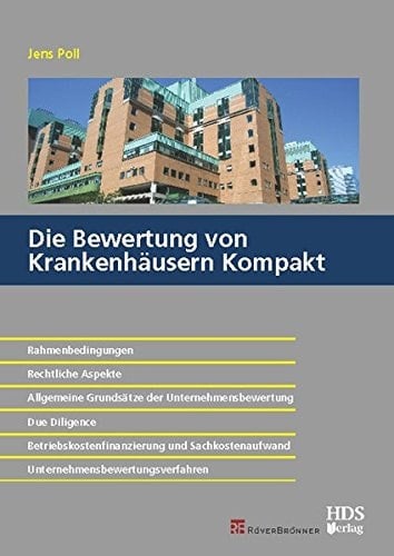 Die Bewertung von Krankenhäusern kompakt