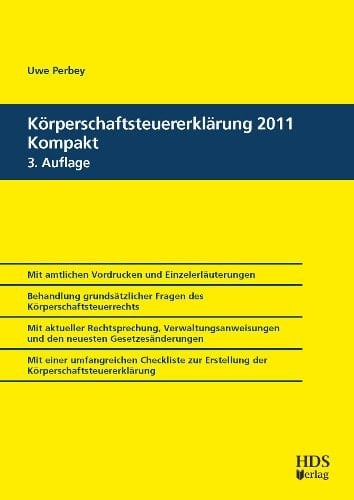 Körperschaftsteuererklärung 2011 kompakt
