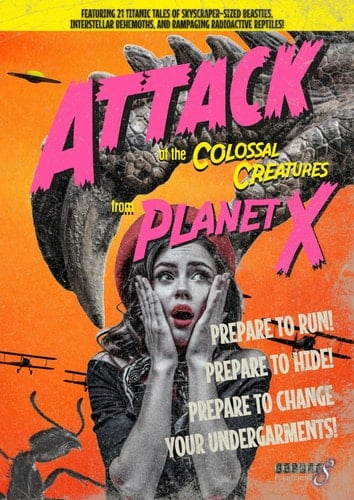 Attack of the Colossal Creatures from Planet X